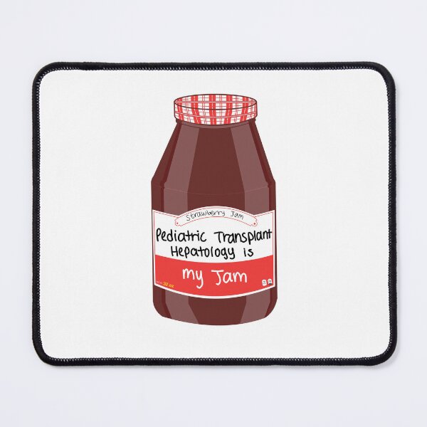 Item preview, Pediatric Transplant Hepatology is my Jam designed and sold by peachesandfizz.