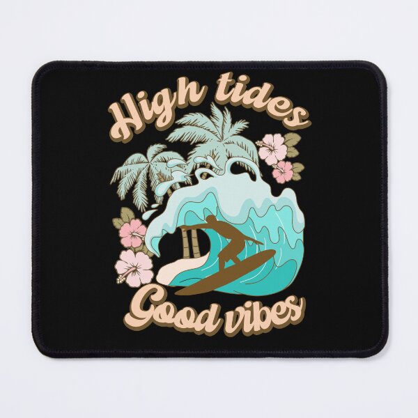 Item preview, High Tides Good Vibes designed and sold by WiseNomad.