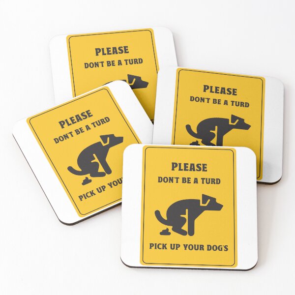 Item preview, Dont Be A Turd Pick Up Your Dog Poo designed and sold by TonySpencer.