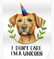 "I'M A UNICORN" Pit Bull Dog Illustration Poster