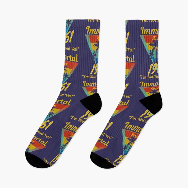 Item preview, Immortal Since 1961 designed and sold by McThingummy.