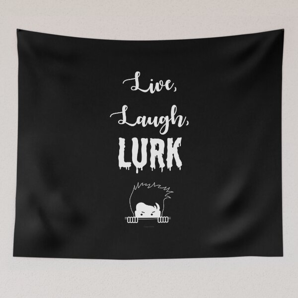 Item preview, Live, Laugh. Lurk designed and sold by Logo-A-GoGo.