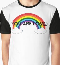 Rainbow You Are Loved - LGBTQ Graphic T-Shirt