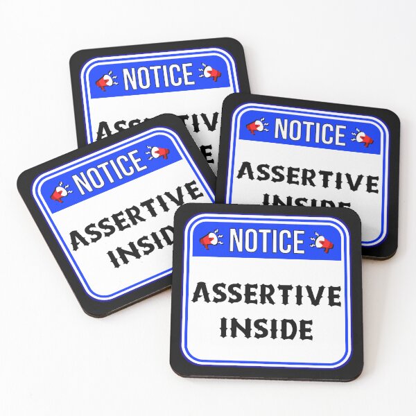 Item preview, NOTICE: Assertive Inside - funny warning signs designed and sold by DesignsFromTW-S.
