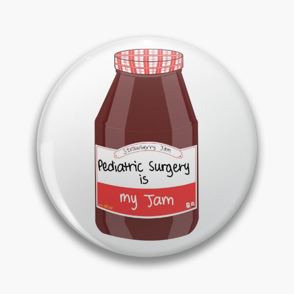 Item preview, Pediatric Surgery is my Jam designed and sold by peachesandfizz.