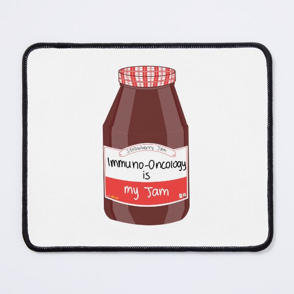 Item preview, Immuno Oncology is my Jam designed and sold by peachesandfizz.