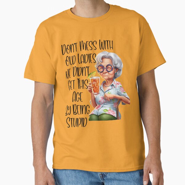 Item preview, Funny Old Lady Dont Mess with Age Tea designed and sold by 24gap.
