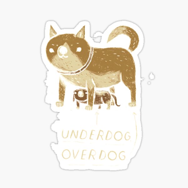 Item preview, underdog overdog   	 designed and sold by slczjjzs9.