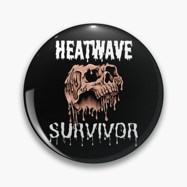 Item preview, Conquer the Heatwave Embrace Your Inner Survivor designed and sold by BunBuntheDog-.
