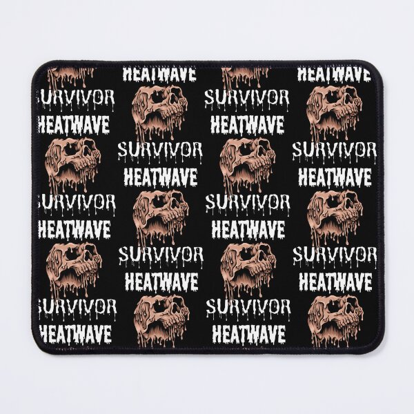 Item preview, Conquer the Heatwave Embrace Your Inner Survivor designed and sold by BunBuntheDog-.