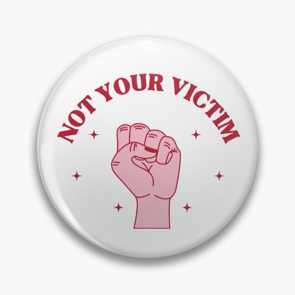 Item preview, Powerful Feminist "Not Your Victim" Design designed and sold by LanasWardrobe.