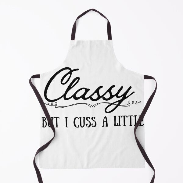 Item preview, Classy But I Cuss a Little, Funny Quote, Adult Humor, Sassy Quote designed and sold by DESIGNSkt.