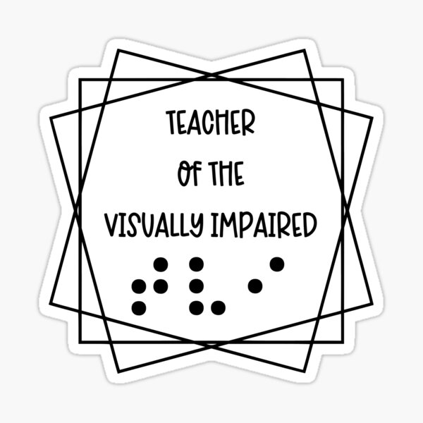 Item preview, TVI: Teacher of the Visually impaired designed and sold by paigemorra.