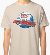 Don't Panic! - a tribute to Elon Musk, Spaceman and the Red Roadster Classic T-Shirt