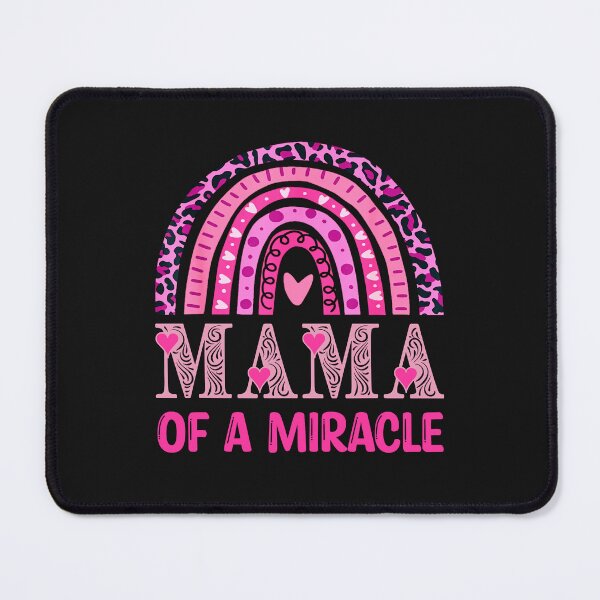 Item preview, Mama Of A Miracle NICU For Parents Premature Mom designed and sold by mainana78.