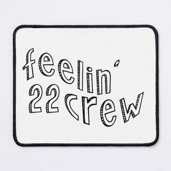 Item preview, Feelin' 22 Crew - 22nd Birthday designed and sold by LoveQuoter.
