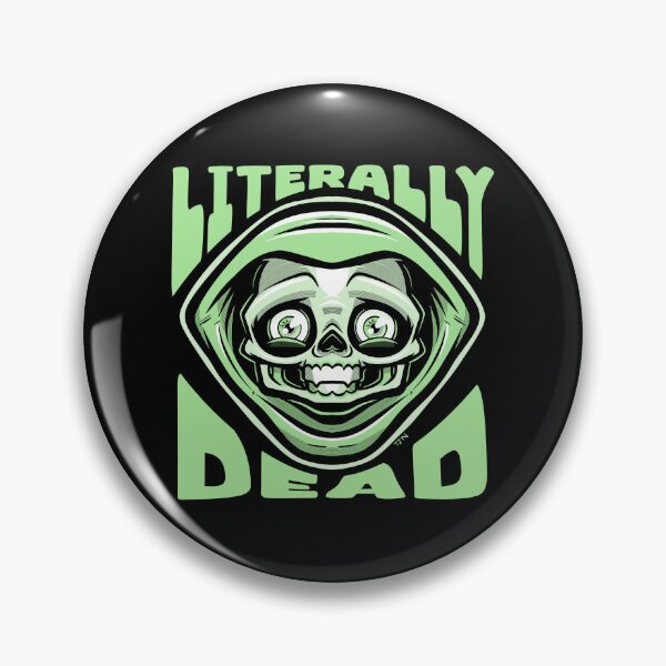 Item preview, Literally Dead designed and sold by DorkZombie.