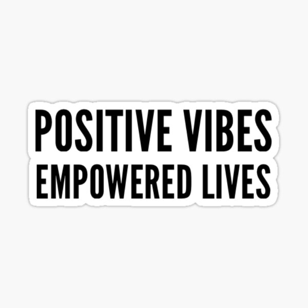 Artikel-Vorschau von Positive Stimmung, kraftvolles Leben, designt und verkauft von The  Lifers.