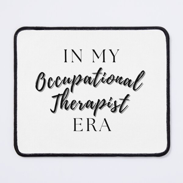 Item preview, In my occupational therapist era designed and sold by Allie Rockhill.