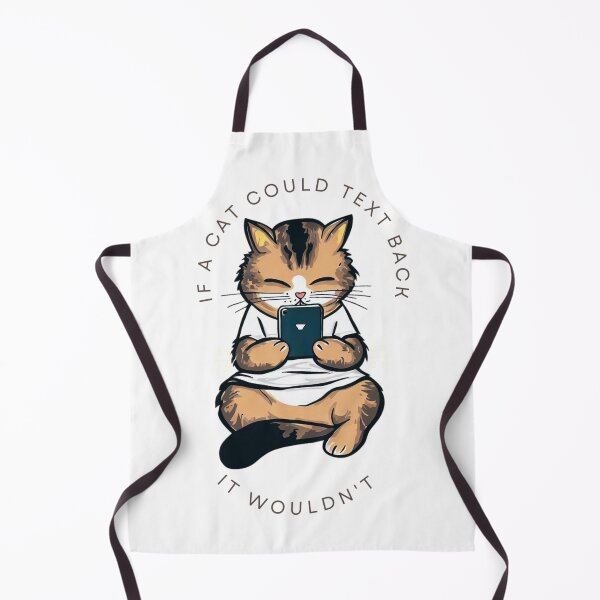 Item preview, Cute cat texting - if a cat could text back it wouldn't - funny design designed and sold by SpendieSellers.