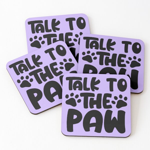 Item preview, Talk to the Paw designed and sold by RambosPackedDog.