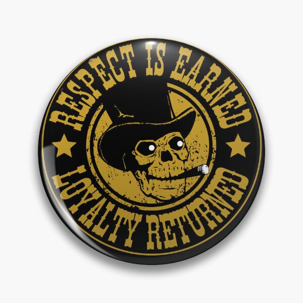 Item preview, Respect is earned loyalty returned designed and sold by outlaw70.
