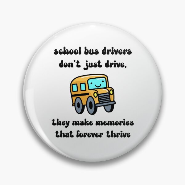 Artikelvorschau, Schulbusfahrer fahren nicht einfach nur, sie schaffen Erinnerungen, die für immer in Erinnerung bleiben entworfen und verkauft von Designsbyeliane.