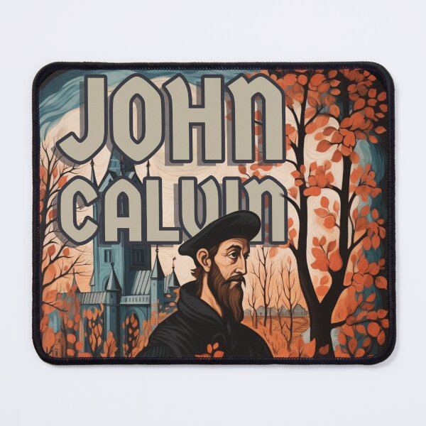 Item preview, John Calvin designed and sold by bfwilson.