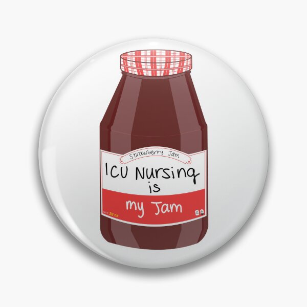 Item preview, ICU Nursing is my Jam designed and sold by peachesandfizz.