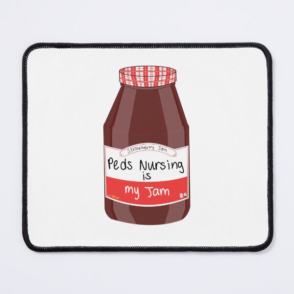 Item preview, Peds Nursing is my Jam designed and sold by peachesandfizz.