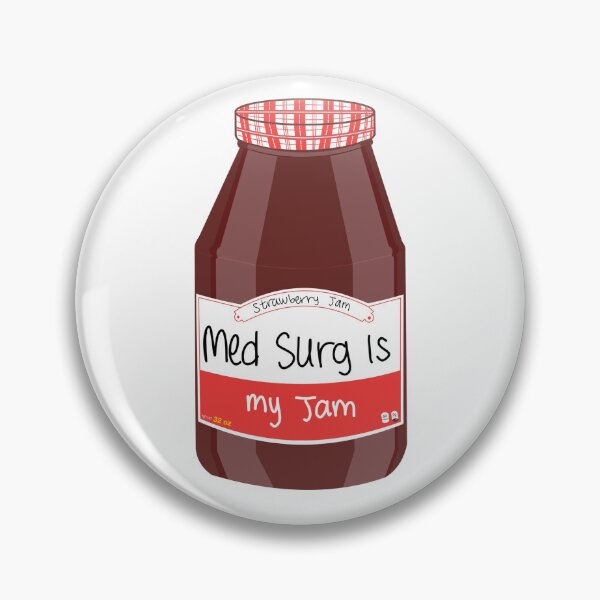 Item preview, Med Surg is my Jam designed and sold by peachesandfizz.
