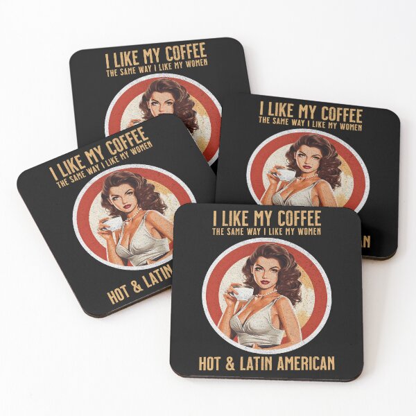 Item preview, Hot & Latina - I like my coffee the same way I like my women, Hot and Latin American designed and sold by AmorcitoDesigns.