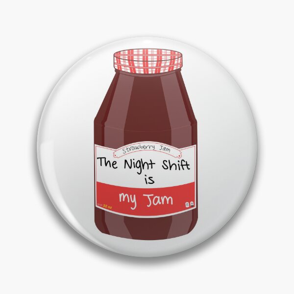 Item preview, The Night Shift is my Jam designed and sold by peachesandfizz.