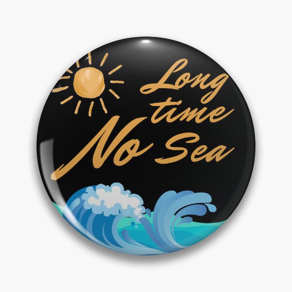 Item preview, Long time no sea designed and sold by Azrou shop.