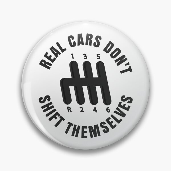 Item preview, Real Cars Don't Shift Themselves designed and sold by HandicraftArt.