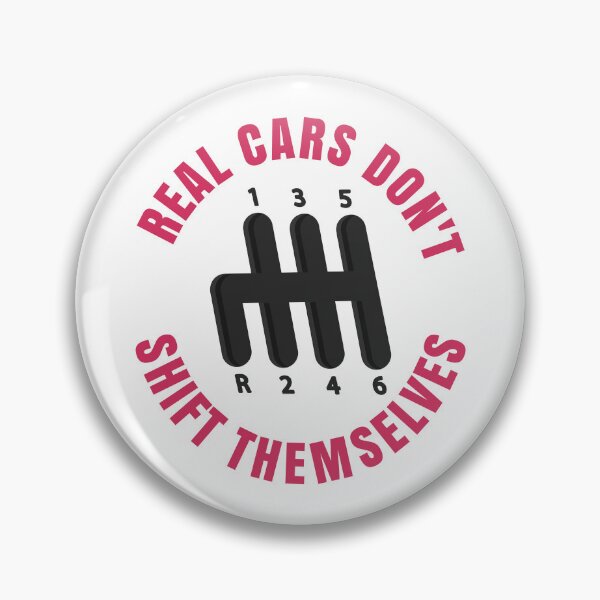 Item preview, Real Cars Don't Shift Themselves designed and sold by HandicraftArt.