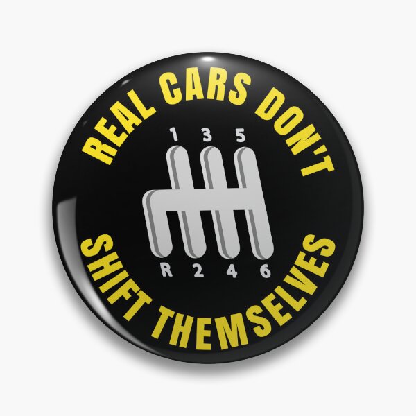 Item preview, Real Cars Don't Shift Themselves designed and sold by HandicraftArt.
