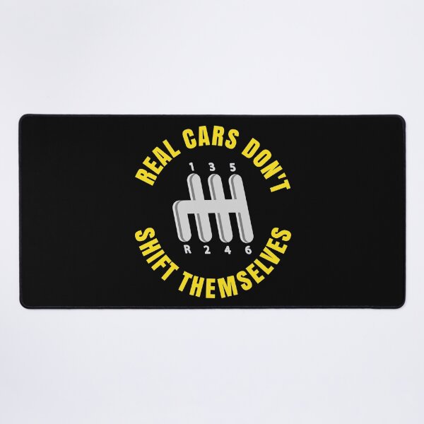 Item preview, Real Cars Don't Shift Themselves designed and sold by HandicraftArt.