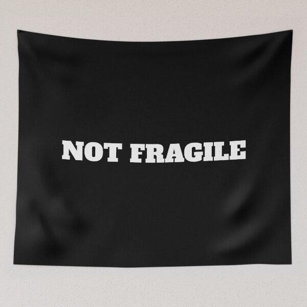 Item preview, Not fragile like a flower fragile like a bomb designed and sold by Inspirationmotivation.