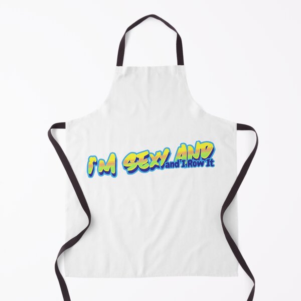 Item preview, I'm sexy and I row it designed and sold by emilylabit.