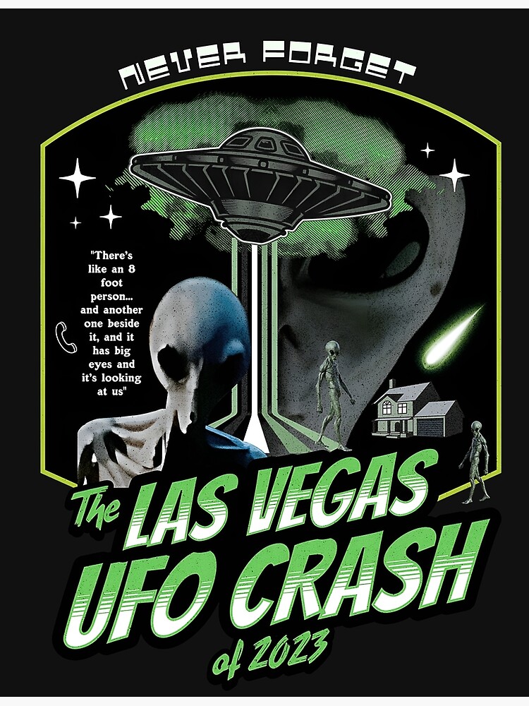 "Las Vegas UFO Alien 2023" Poster for Sale by WildNeptune Redbubble