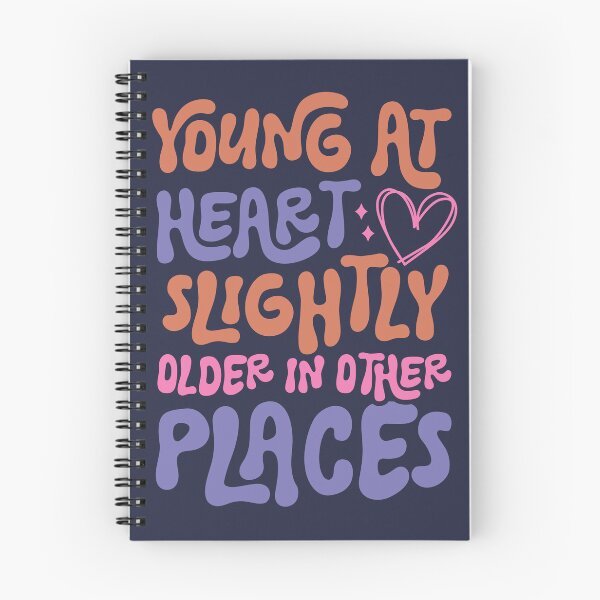 Item preview, Young At Heart Slightly Older In Other Places designed and sold by lesvalises.