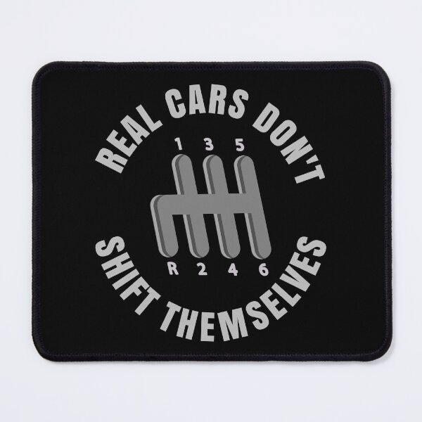 Item preview, Real Cars Don't Shift Themselves designed and sold by HandicraftArt.