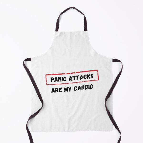 Item preview, Panic attacks are my cardio designed and sold by mimirocker.