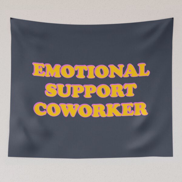 Item preview, Emotional Support Coworker  designed and sold by Inspirationmotivation.