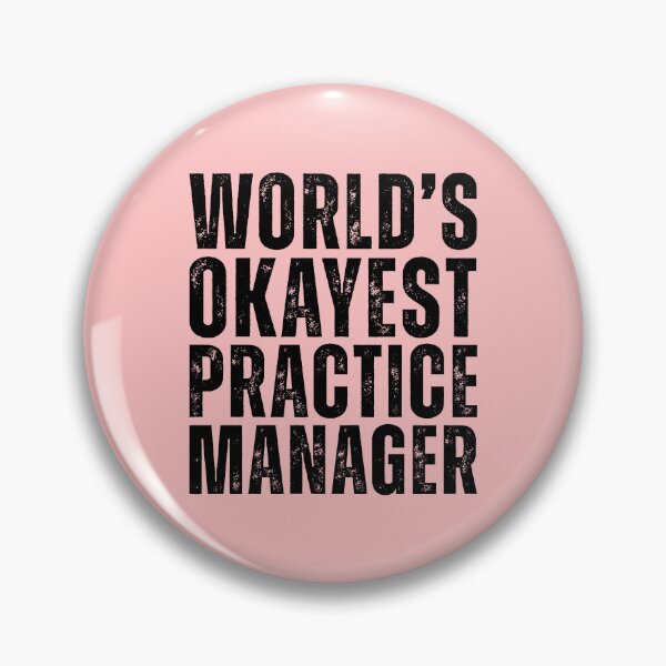 Item preview, World's Okayest Practice Manager designed and sold by kamrankhan.