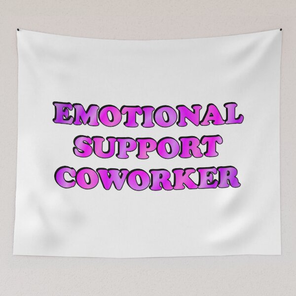 Item preview, Emotional Support Coworker  designed and sold by Inspirationmotivation.