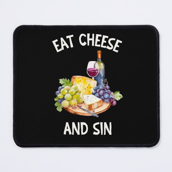 Item preview, Eat Cheese and sin designed and sold by SunnyFunnyArt.