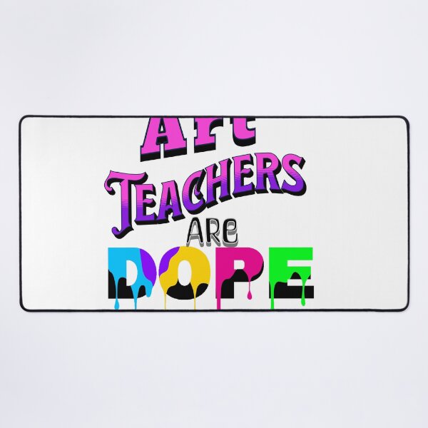 Item preview, Art Teachers Are Dope designed and sold by Bubblesfontaine.