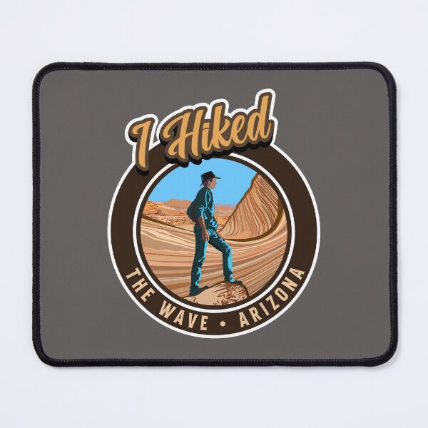 Item preview, I Hiked the Wave Arizona Hiker Design for Men designed and sold by SunNoonPark.